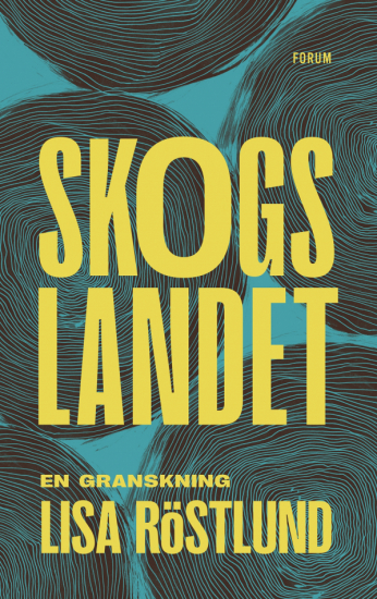 Skogslandet - en granskning i gruppen Landshopping.se / Böcker hos Landshopping (10039_9789137503202    )